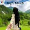 About Lose You To Love Me Song